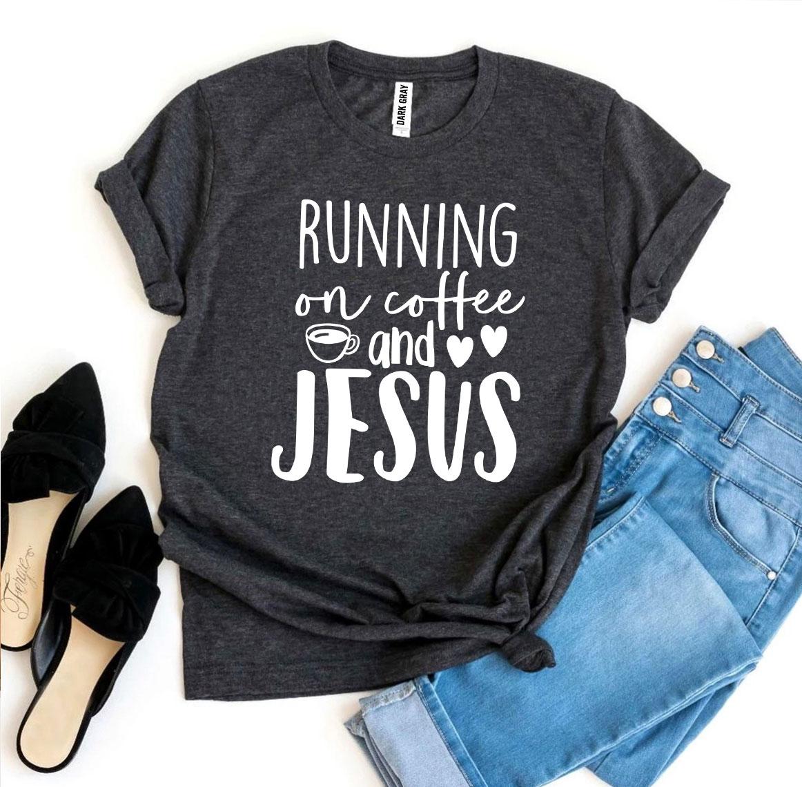 Running On Coffee & Jesus T-shirt