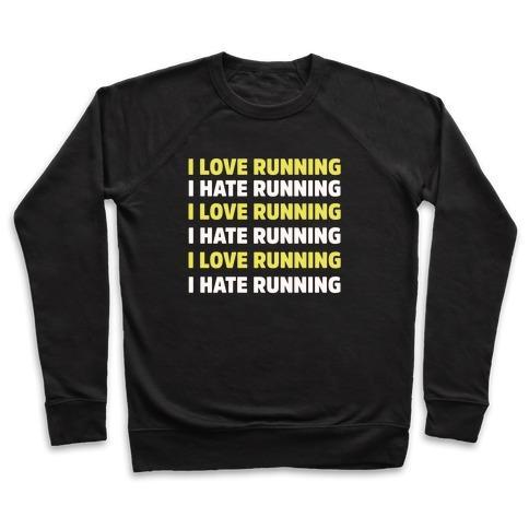 Love Hate Running Crewneck Sweatshirt