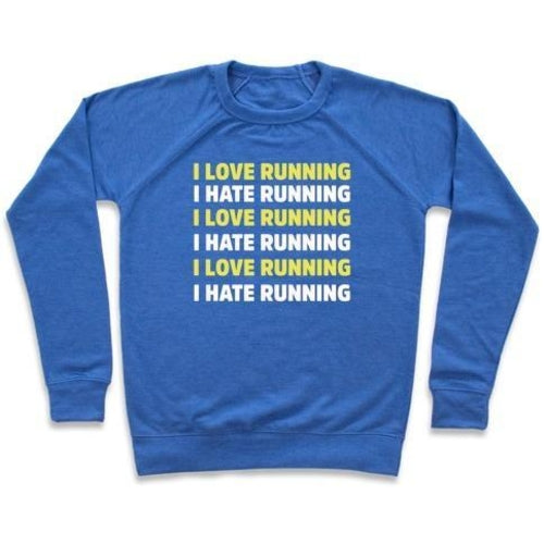 Love Hate Running Crewneck Sweatshirt