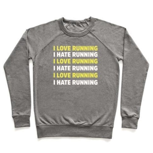 Love Hate Running Crewneck Sweatshirt