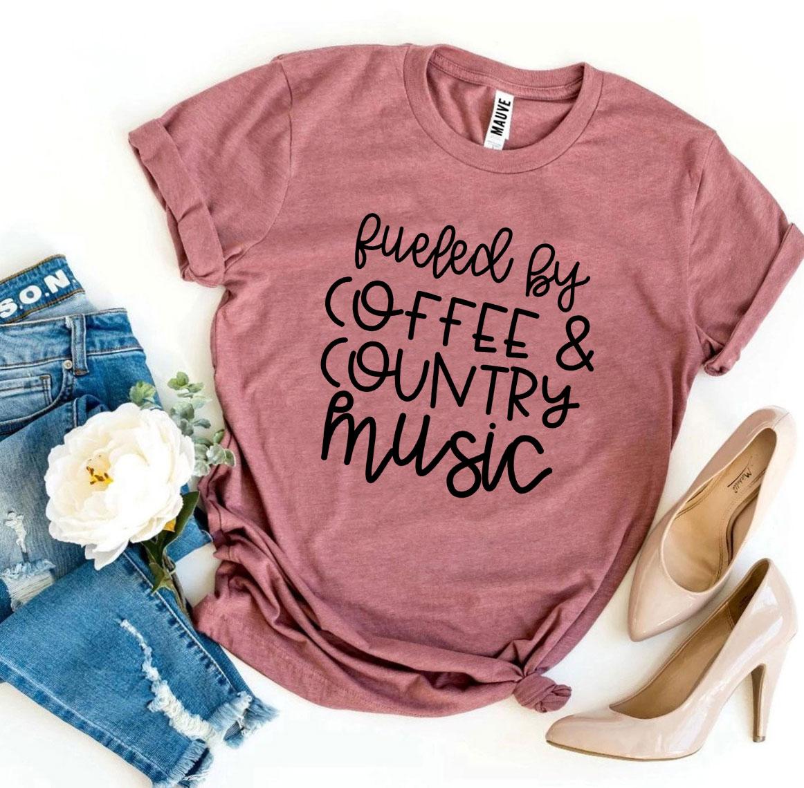 Fueled By Coffee & Country Music T-shirt